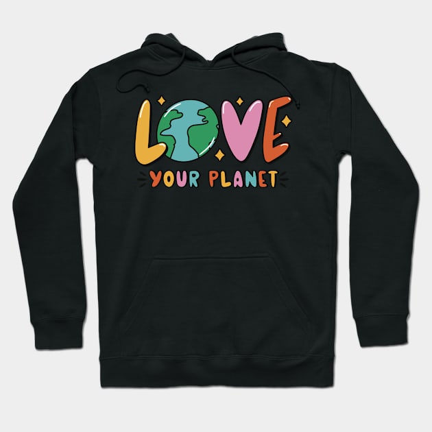 Love Mother Earth Environment Earth Day 2024 Hoodie by Visual Vibes